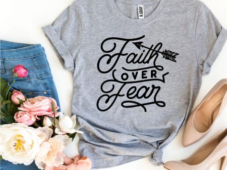 Faith Over Fear T-shirt Online