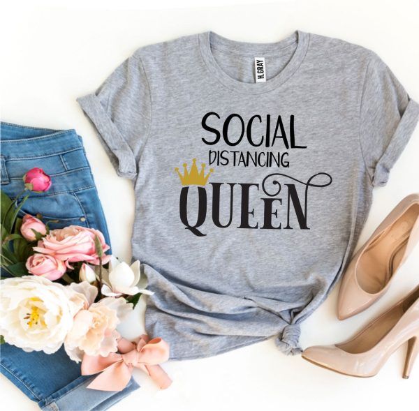 Social Distancing Queen T-shirt Online