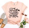 Faith Over Fear T-shirt Online