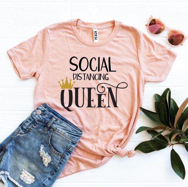 Social Distancing Queen T-shirt Online