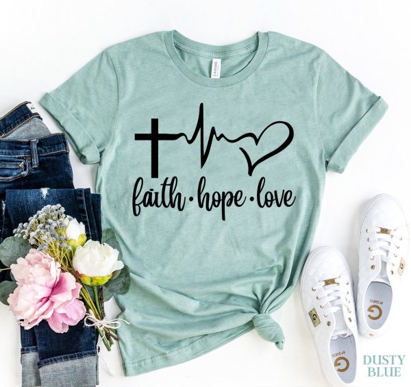 Faith Love Hope T-shirt For Cheap