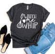 Watch Me Whip T-shirt Online