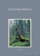 Ajatusjuoksuja (Ajatuspolkuja) Online now