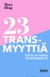 23 transmyyttiä Hot on Sale