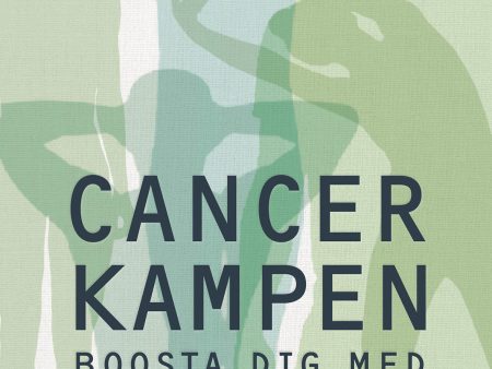 Cancerkampen : boosta dig med fysisk aktivitet Cheap