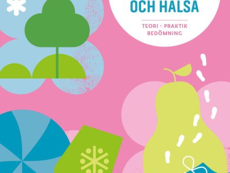 Lärarens guide till Idrott och hälsa åk 1-3, andra upplagan : Teori Praktik Hot on Sale